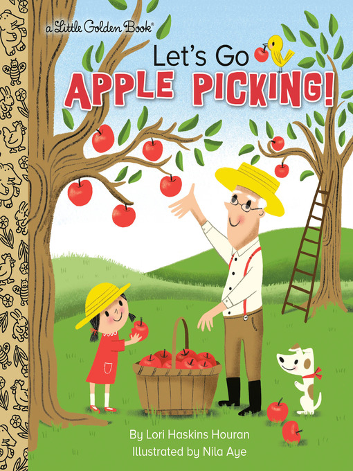 Title details for Let's Go Apple Picking! by Lori Haskins Houran - Wait list